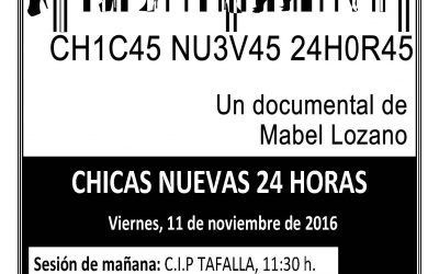 Presentación del documental «Chicas Nuevas 24 horas»