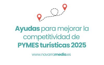 Ayudas para mejorar la competitividad de las PYMES turísticas 2025