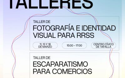 Talleres gratuitos de escaparatismo y fotografía e identidad visual en marzo y abril